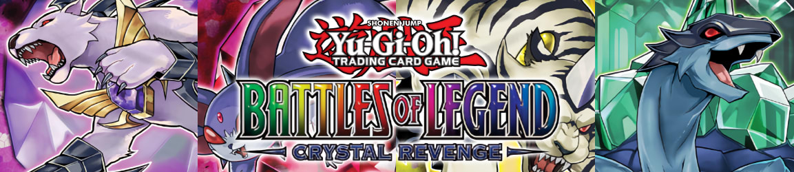 Battles of Legend: Crystal Revenge - Yu-Gi-Oh!